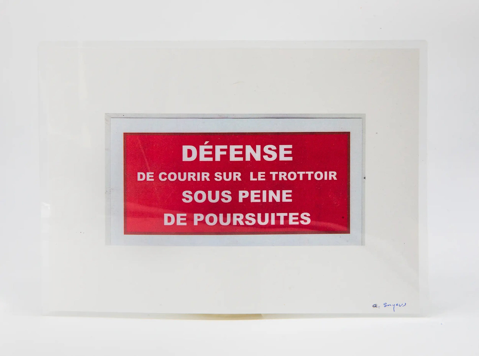 Alain Snyers : Les Bons Mots, Défense de courir sur le trottoir sous peine de poursuites -  Tableau